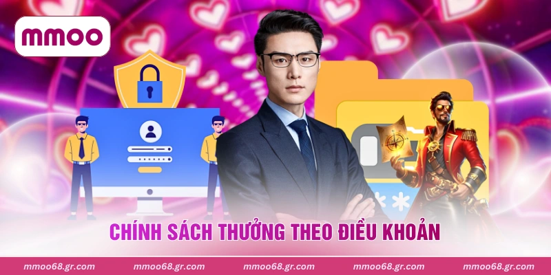 Chính sách thưởng theo điều khoản